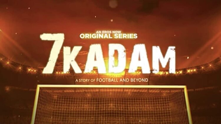 '7 Kadam’ web series from March 24 on Eros Now