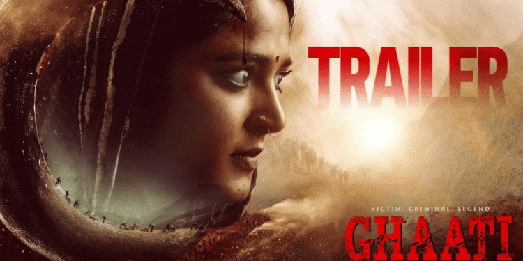 "Ghaati" Trailer: Anushka Takes Up the Fight to Save Her People