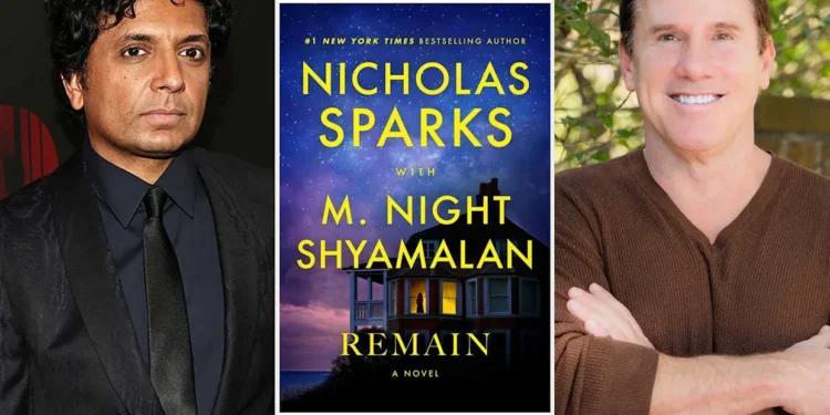 "Remain" is adapted from a novel by Nicholas Sparks & M. Night Shyamalan