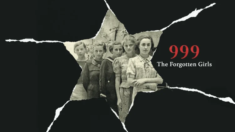 "999: The Forgotten Girls": An Eye-Opening Documentary on Holocaust Victims to Premiere on OTT