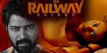 "12A Railway Colony" Movie Review