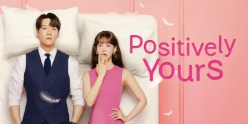 "Positively Yours" OTT release date