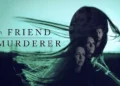 "A Friend, A Murderer" review