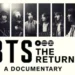 "BTS: The Return" Netflix documentary review