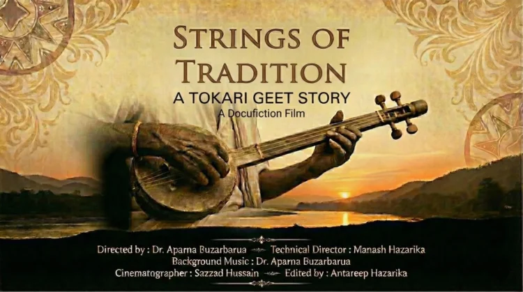 "Strings of Tradition: A Tokari Geet Story"