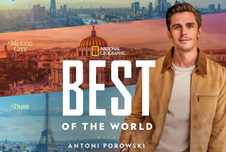 "Best of the World with Antoni Porowski" on National Geographic