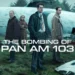 "The Bombing of Pan Am 103" Netflix series