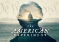 "The American Experiment" Review