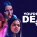 "You're Dead To Me" review