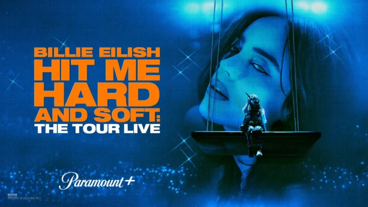 "Billie Eilish-Hit Me Hard And Soft The Tour" Live Paramount+