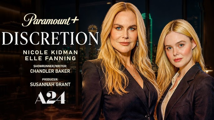 Nicole Kidman and Elle Fanning legal thriller "Discretion"
