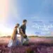 The romantic saga "The Map That Leads To You" gets premiere date