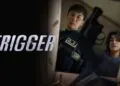 "Trigger" Review: A dark action drama that focus on the menace of gun culture