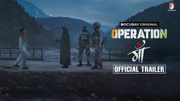 DocuBay drops trailer of "Operation Maa" on the occasion of Indian Independence Day