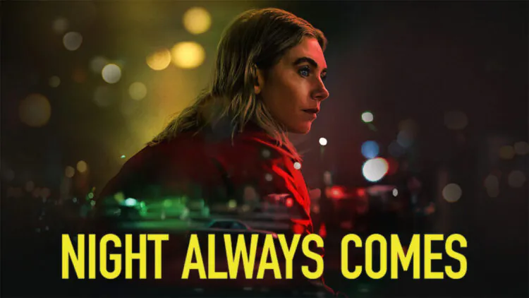 "Night Always Comes" Review: A poignant critique on homelessness and poverty abutting the crime world