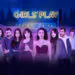 "Girls’ Play" OTT release date